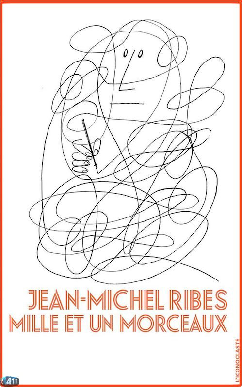 Jean-Michel Ribes  - Mille et un morceaux
