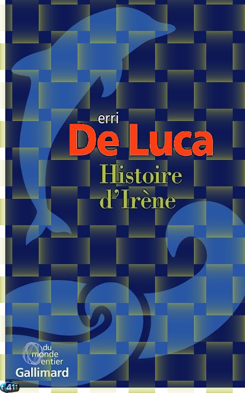 Erri de Luca - Histoire d'Irène