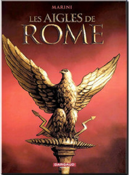 Les Aigles de Rome - Tomes 1 à 4 