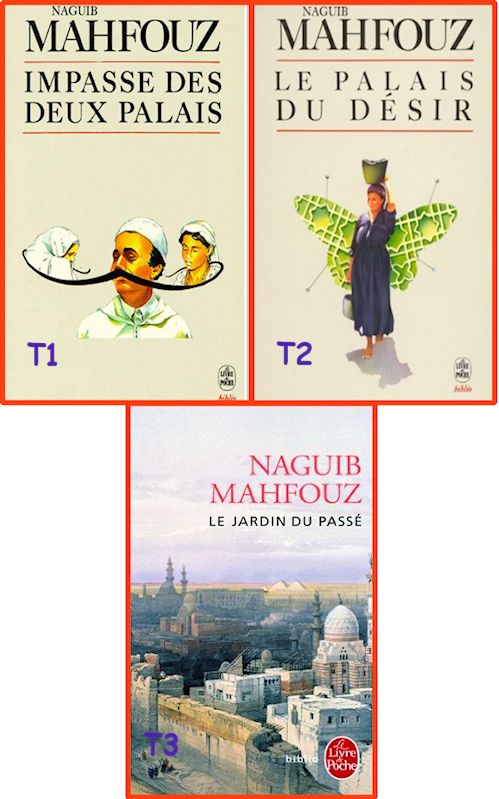 Naguib Mahfouz - La trilogie du Caire (T1 à T3)