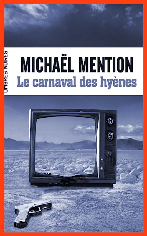 Michaël Mention - Le carnaval des hyènes
