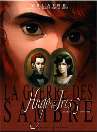  La Guerre des Sambre - Hugo & Iris - Complet