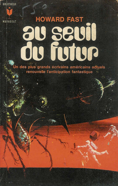 Howard Fast Au Seuil du Futur