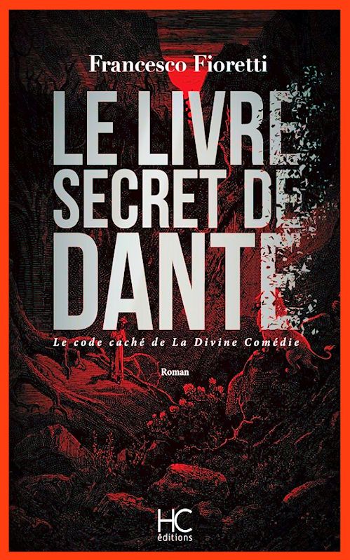 Francesco Fioretti (2015) - Le livre secret de Dante