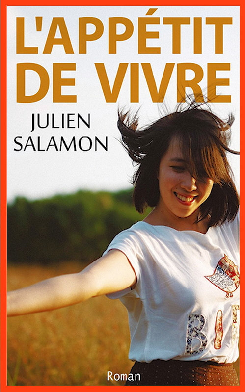 Julien Salamon (2015) - L'appétit de vivre