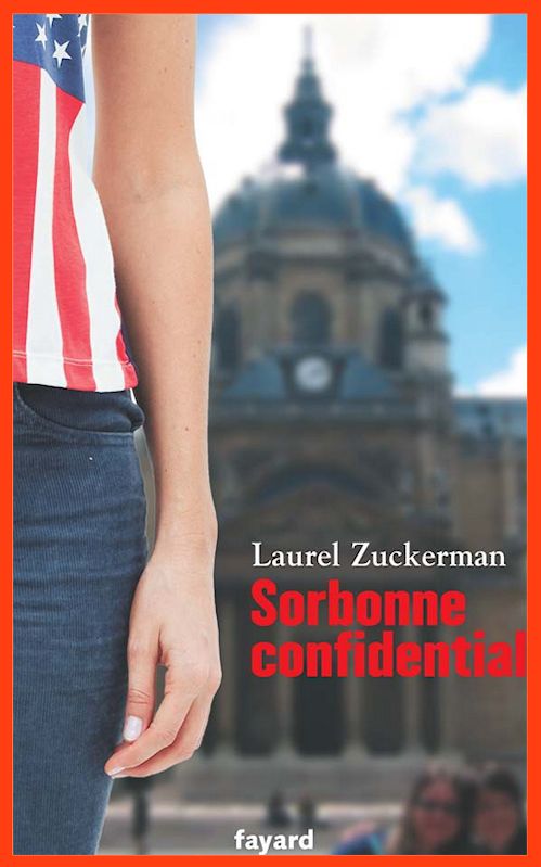Laurel Zuckerman - Sorbonne confidential
