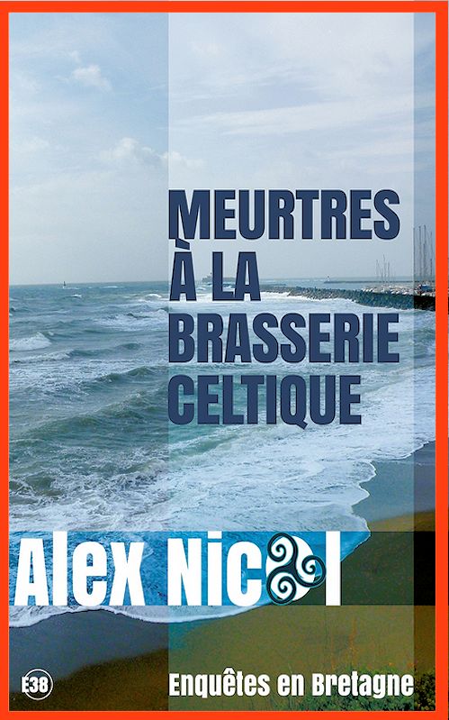 Alex Nicol  - Meurtres à la brasserie celtique