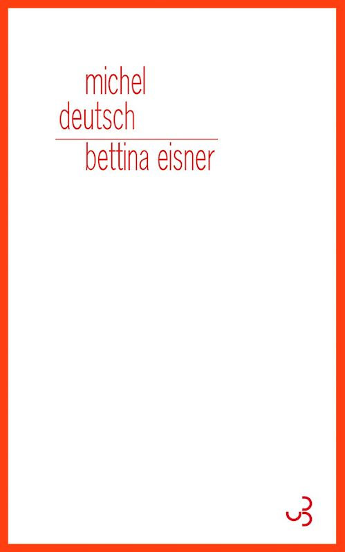 Michel Deutsch - Bettina Eisner