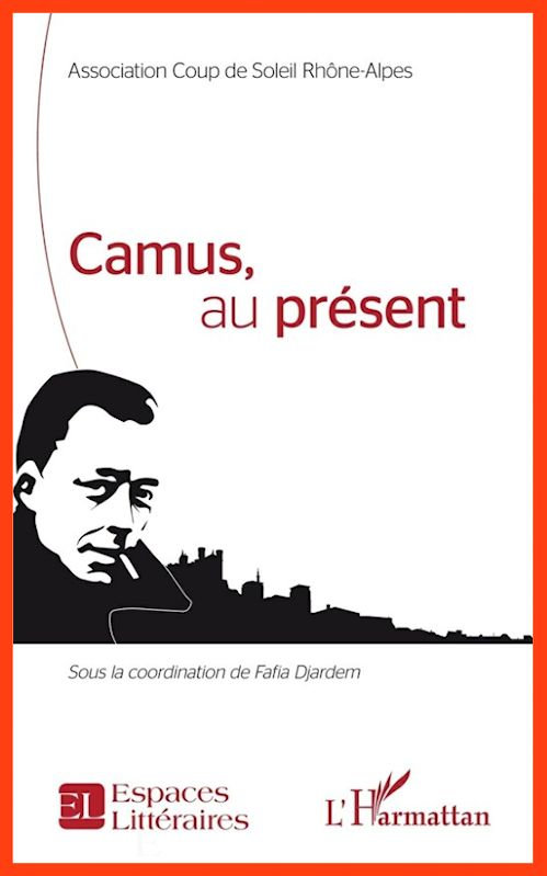 Fafia Djardem - Camus au présent