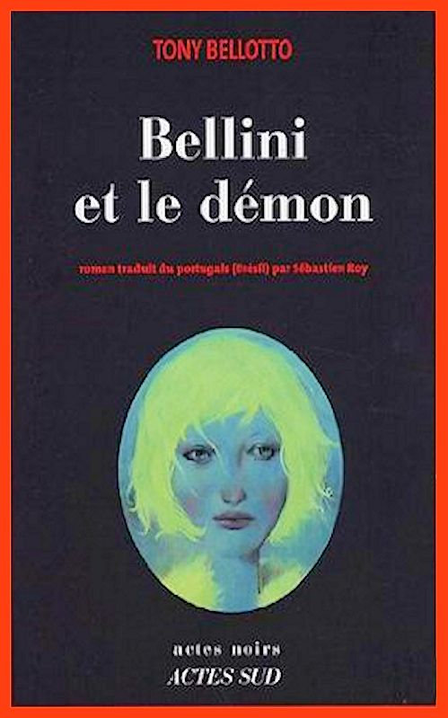 Tony Bellotto - Bellini et le demon