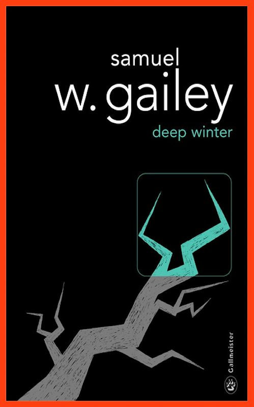 Samuel W. Gailey (2016) - Deep Winter