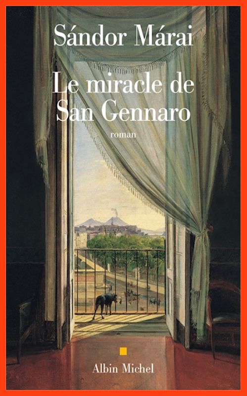 Sándor Márai - Le miracle de San Gennaro