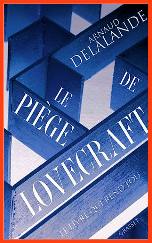 Arnaud Delalande (10 fév.2016) - Le piège de Lovecraft