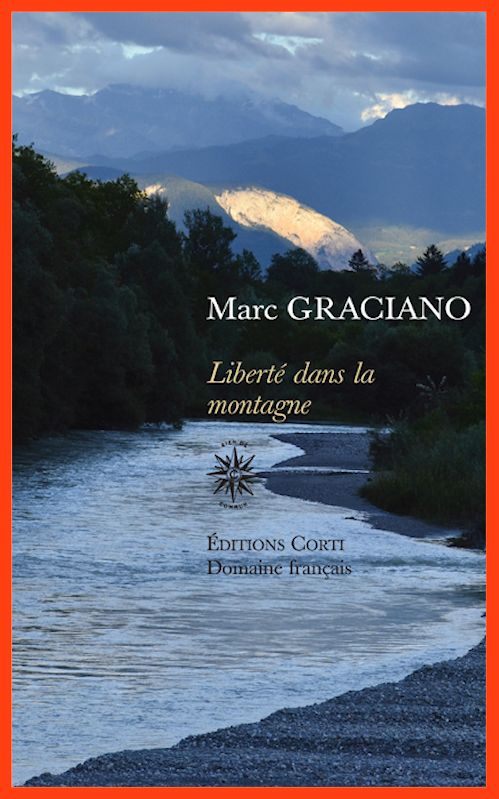 Marc Graciano - Liberté dans la montagne
