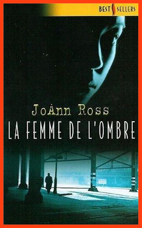 JoAnn Ross - La femme de l'ombre