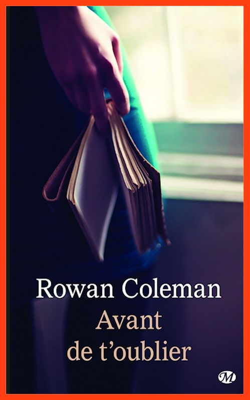 Rowan Coleman (2016) - Avant de t'oublier