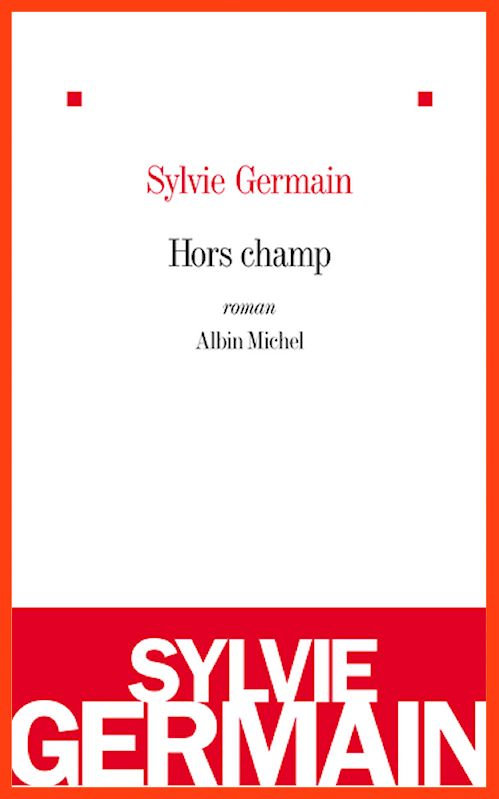 Sylvie Germain - Hors champ