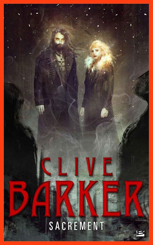 Clive Barker (2016) - Sacrements