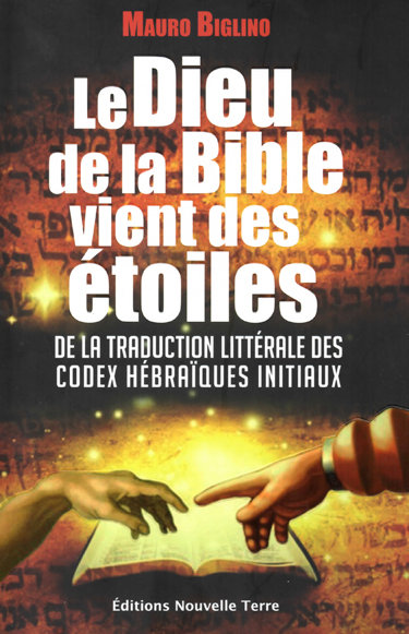 Livre le Dieu de la Bible vient des etoiles Biglino