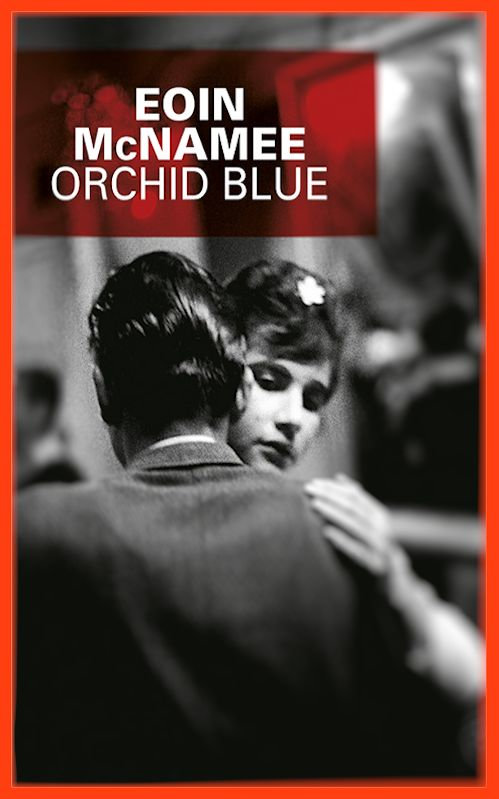 Eoin McNamee - Orchid Blue