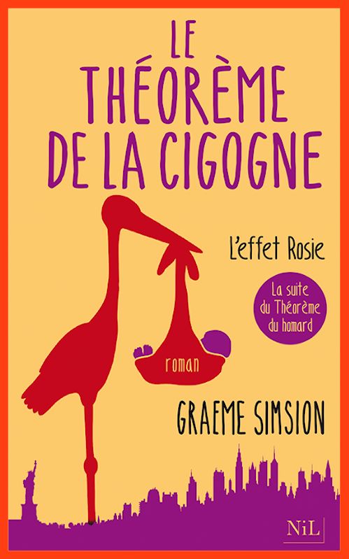 Graeme Simsion - Le théorème de la cigogne