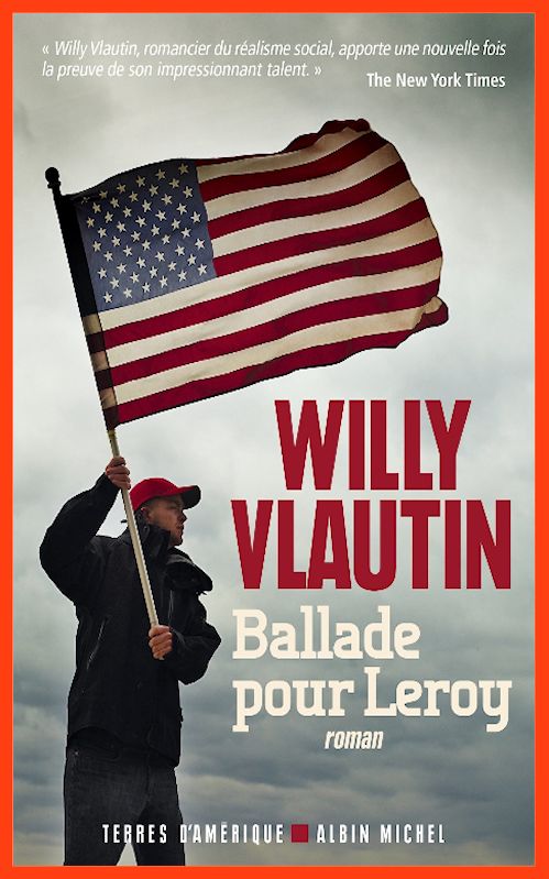 Willy Vlautin (2016) - Ballade pour Leroy
