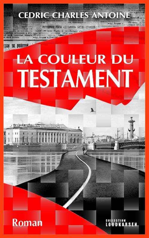 Cédric Charles Antoine (2016) - La couleur du testament