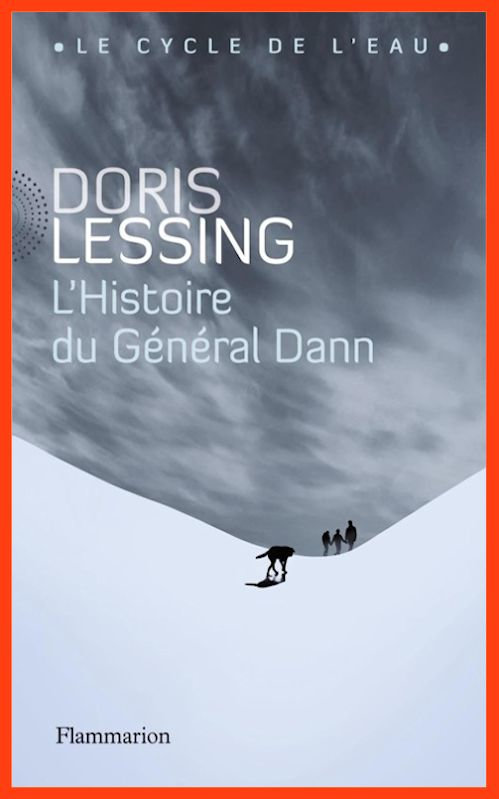 Doris Lessing - L'histoire du général Dann