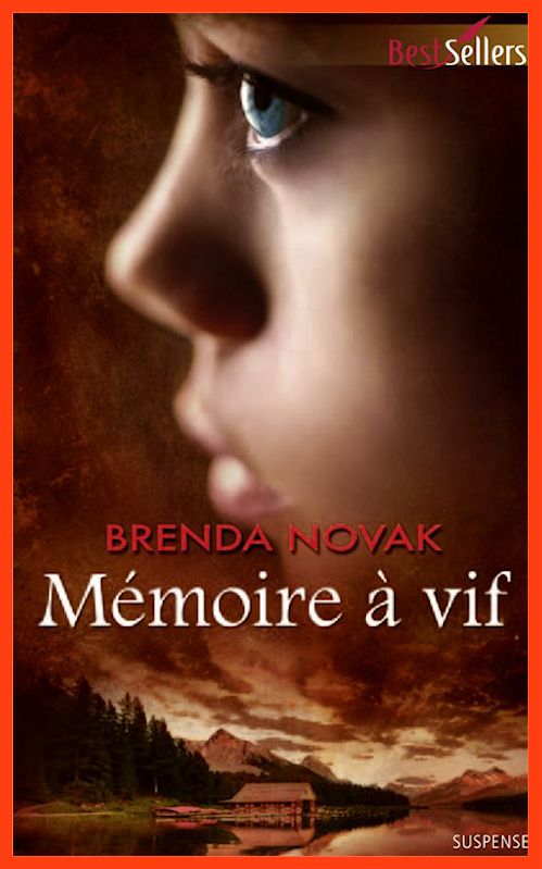 Brenda Novak - Mémoire à vif