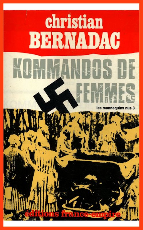 Christian Bernadac - Kommandos de femmes