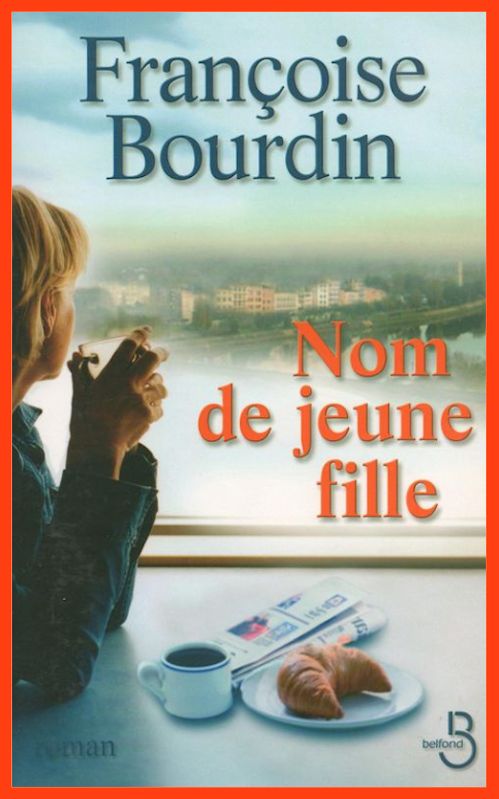 Françoise Bourdin - Nom de jeune fille