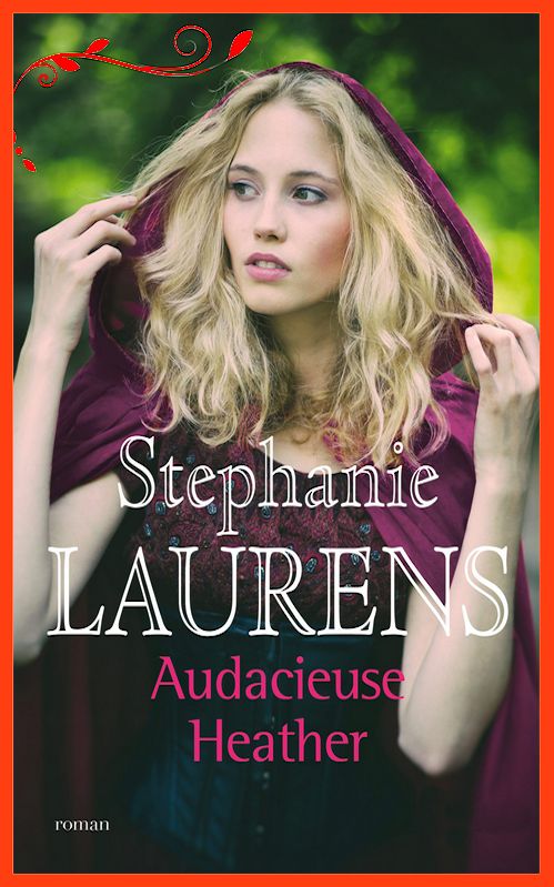 Stephanie Laurens  - Audacieuse heather