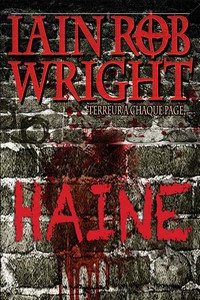 Haine (2016) – Wright Iain Rob