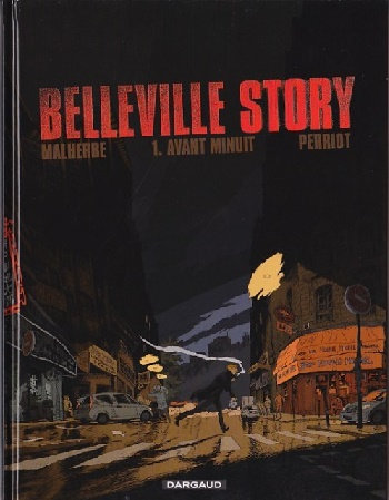 Belleville Story - Tome 1