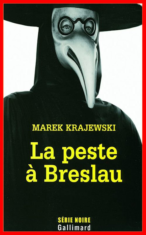 Marek Krajewski - La peste à Breslau