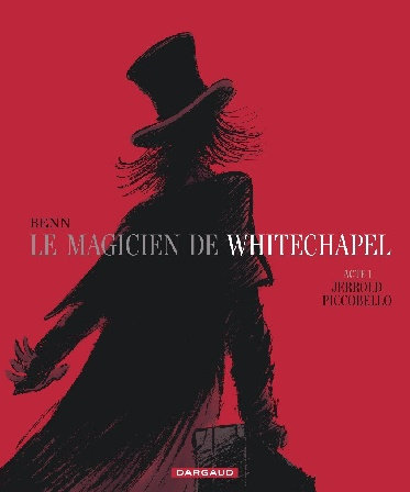 Le Magicien de Whitechapel - tomes 1 et 2