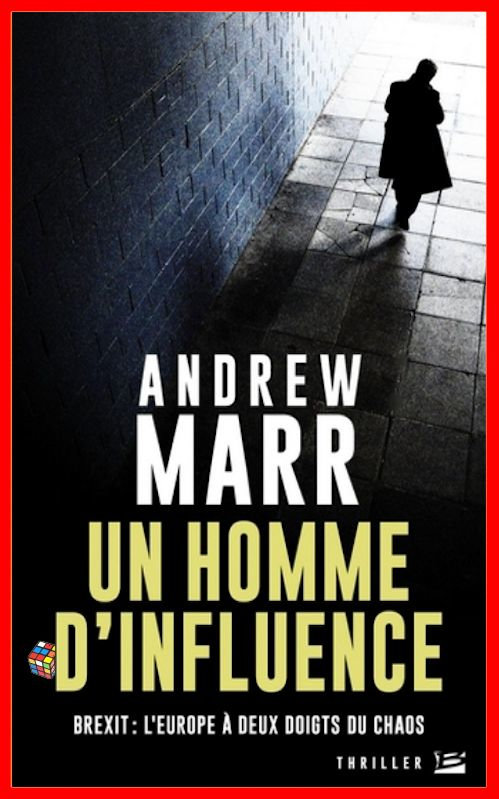 Andrew Marr (Avril 2016) - Un homme d'influence