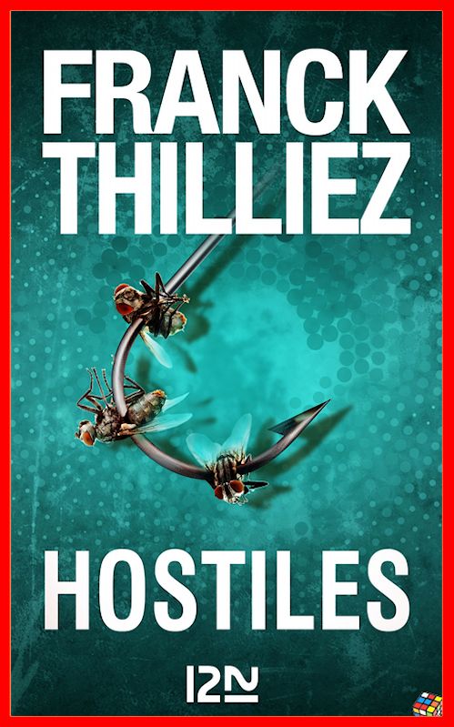 Franck Thilliez (Mai 2016) - Hostiles