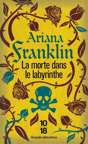 La Morte Dans le Labyrinthe de Ariana Franklin