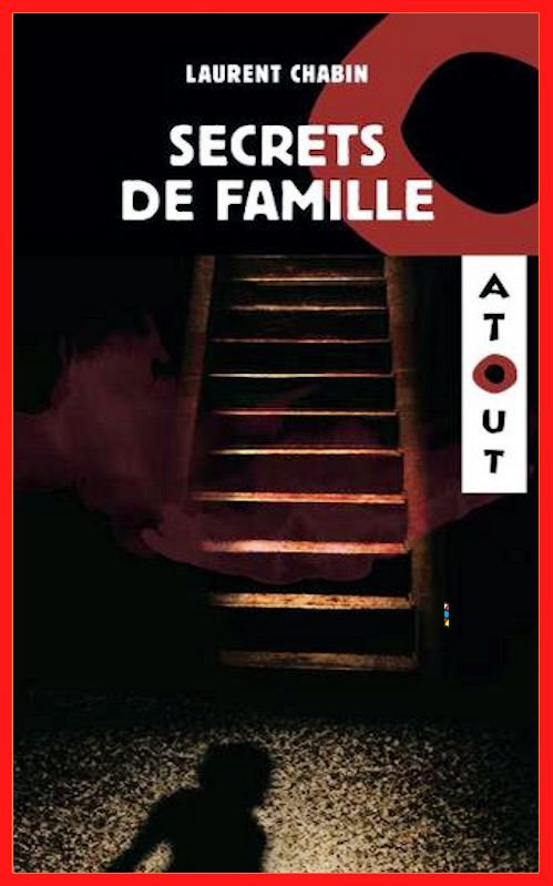 Laurent Chabin - Secrets de famille