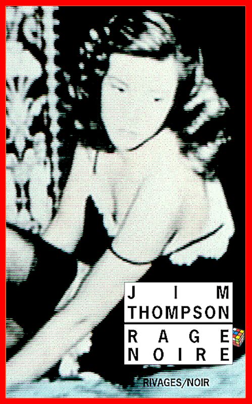 Jim Thompson - Rage noire