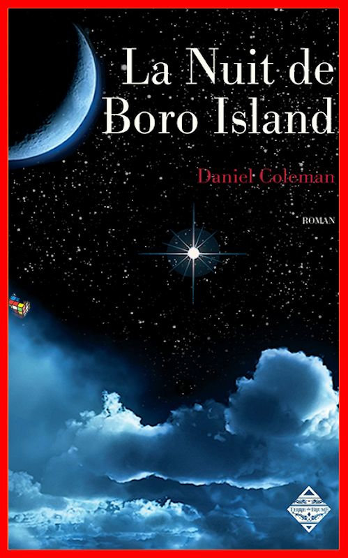 Daniel Coleman - La nuit de Boro Island