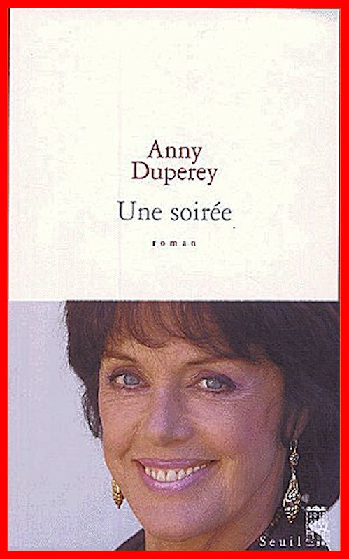 Anny Duperey - Une soirée