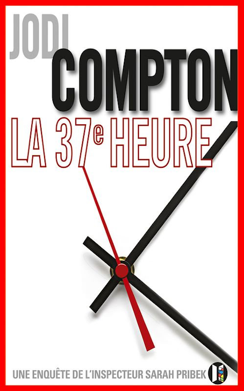 Jodi Compton - La 37ème heure