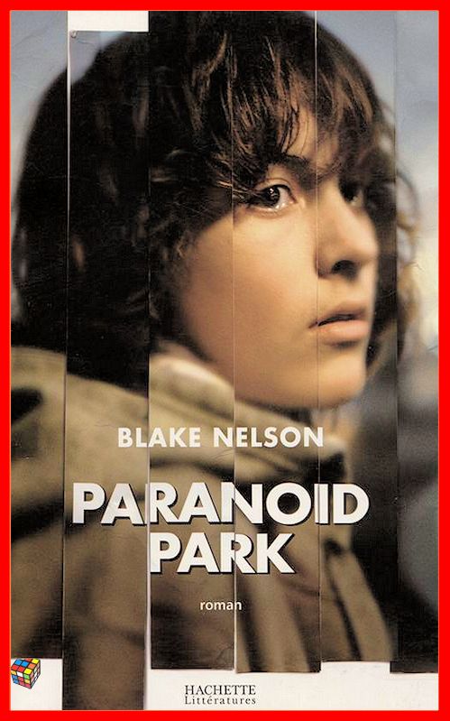 Blake Nelson - Paranoid Park