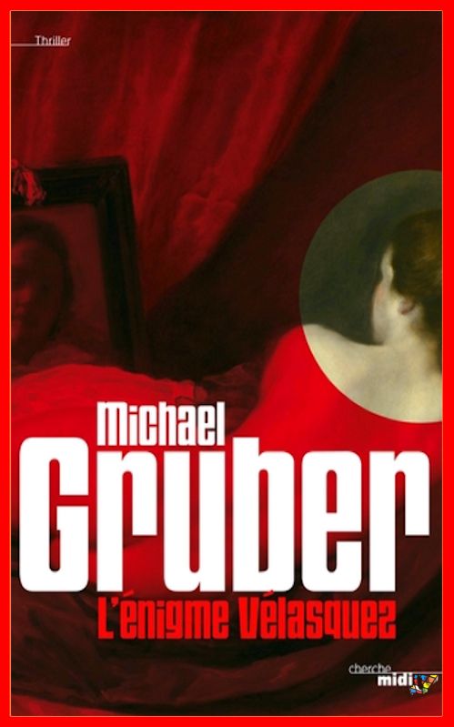 Michael Gruber - L'énigme Vélasquez