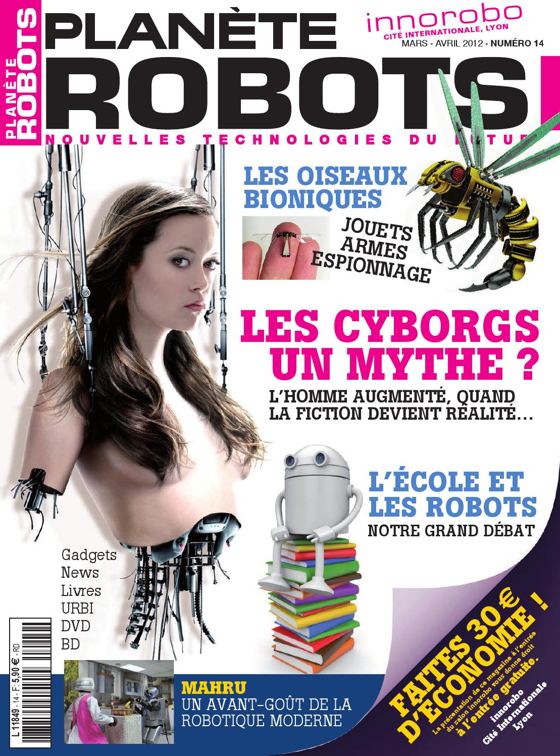 Planète Robots No.14 - Les Cyborgs Un Mythe