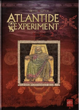Atlantide Experiment Tomes 1 & 2
