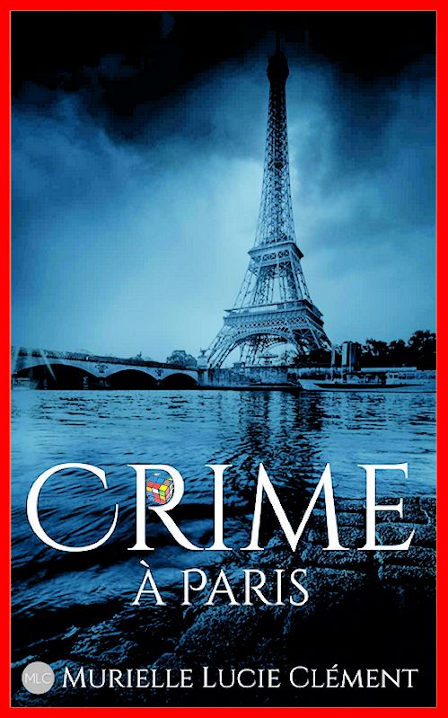 Murielle Lucie Clément (2016) - Crime à Paris