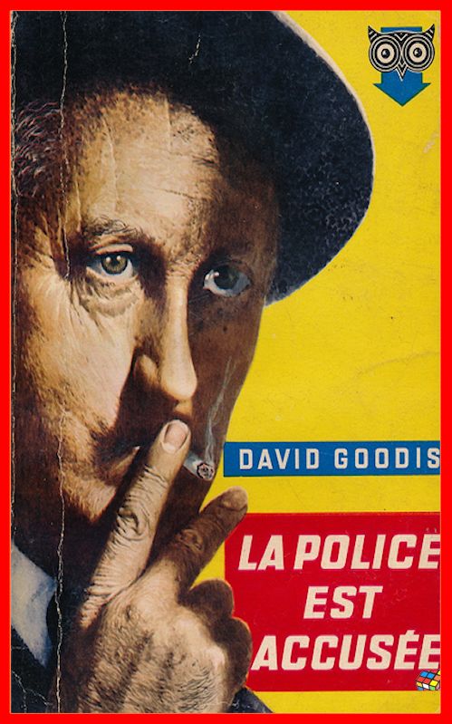 David Goodis - La police est accusée